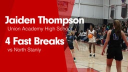4 Fast Breaks vs North Stanly