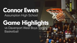 Game Highlights vs Davenport West Boys Varsity Basketball