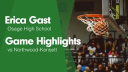 Game Highlights vs Northwood-Kensett 