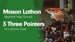 3 Three Pointers vs Lutheran East 