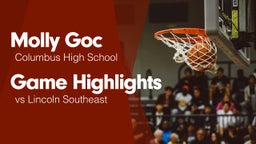 Game Highlights vs Lincoln Southeast 