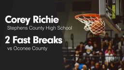 2 Fast Breaks vs Oconee County 