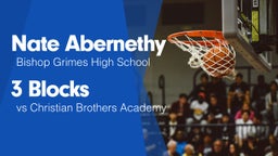 3 Blocks vs Christian Brothers Academy 