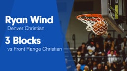 3 Blocks vs Front Range Christian 