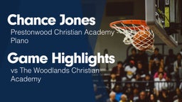 Game Highlights vs The Woodlands Christian Academy