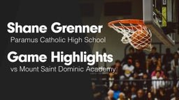 Game Highlights vs Mount Saint Dominic Academy