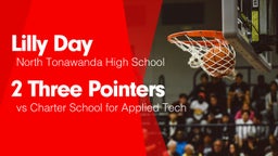 2 Three Pointers vs Charter School for Applied Tech 