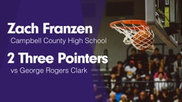 2 Three Pointers vs George Rogers Clark 