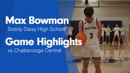 Game Highlights vs Chattanooga Central 