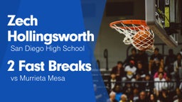 2 Fast Breaks vs Murrieta Mesa 