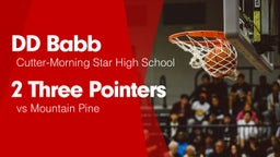 2 Three Pointers vs Mountain Pine 