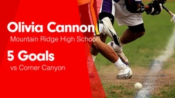 5 Goals vs Corner Canyon 