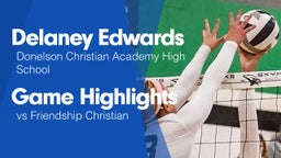 Game Highlights vs Friendship Christian 