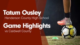 Game Highlights vs Caldwell County 