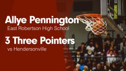3 Three Pointers vs Hendersonville 