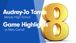 Game Highlights vs Mary Carroll 