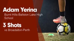 3 Shots vs Broadalbin-Perth 