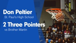 2 Three Pointers vs Brother Martin 