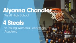 4 Steals vs Young Women's Leadership Academy