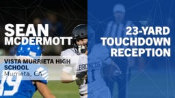 23-yard Touchdown Reception vs Murrieta Mesa High