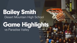 Game Highlights vs Paradise Valley 