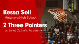 2 Three Pointers vs Joliet Catholic Academy 