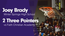 2 Three Pointers vs Faith Christian Academy