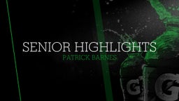 Patrick Barnes - Senior Season