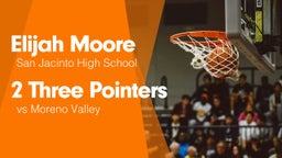 2 Three Pointers vs Moreno Valley 