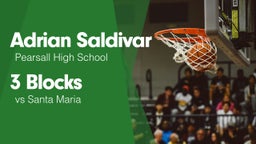 3 Blocks vs Santa Maria 