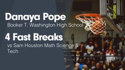 4 Fast Breaks vs Sam Houston Math Science & Tech 