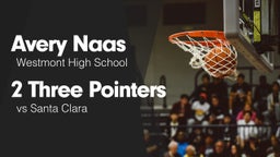2 Three Pointers vs Santa Clara 