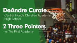 2 Three Pointers vs The First Academy