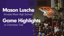 Game Highlights vs Cherokee Trail 