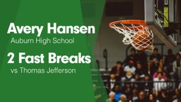 2 Fast Breaks vs Thomas Jefferson 