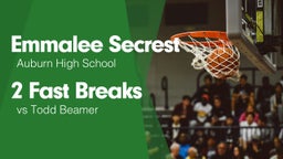 2 Fast Breaks vs Todd Beamer 