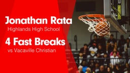 4 Fast Breaks vs Vacaville Christian 