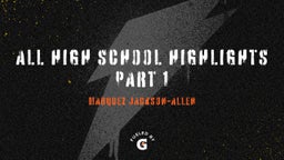 all high school highlights part 1