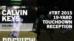 #TBT 2015: 19-yard Touchdown Reception vs Tylertown 