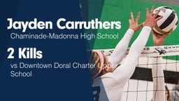 2 Kills vs  Downtown Doral Charter Upper School