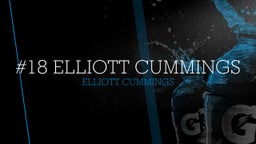 #18 Elliott Cummings