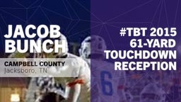#TBT 2015: 61-yard Touchdown Reception vs Cocke County 