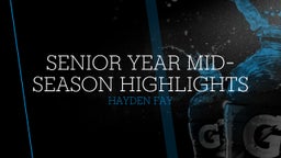 Senior Year Mid-Season  Highlights