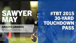 #TBT 2015: 30-yard Touchdown Pass vs Righetti 