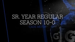 Sr. Year regular season 10-0