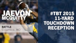 #TBT 2015: 11-yard Touchdown Reception vs Jefferson City 
