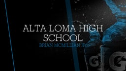Brian Mcmillian Jr.'s highlights Alta Loma High School