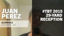#TBT 2015: 29-yard Reception vs Cortez 