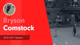 Season Recap: Bryson Comstock 2016-2017