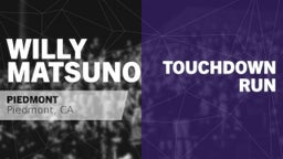 Willy Matsuno's highlights  Touchdown Run vs Tennyson 